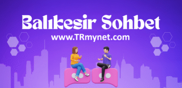 Mynet Sohbet Balıkesir Chat